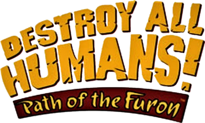 Destroy All Humans! Path of the Furon - Clear Logo Image