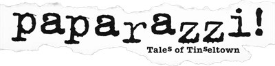 Paparazzi! Tales of Tinseltown - Clear Logo Image
