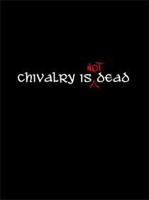 Chivalry is Not Dead