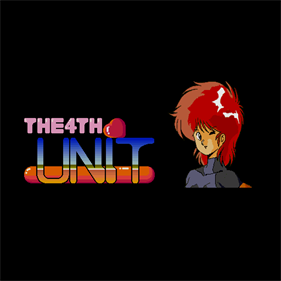 The 4th Unit - Screenshot - Game Title Image