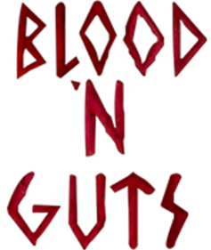 Blood 'n Guts - Clear Logo Image