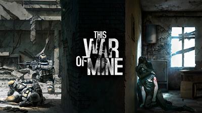 This War of Mine - Fanart - Background Image