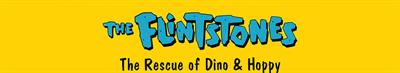 The Flintstones: The Rescue of Dino & Hoppy - Banner Image