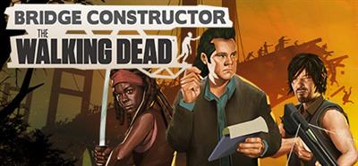 Bridge Constructor: The Walking Dead - Banner Image