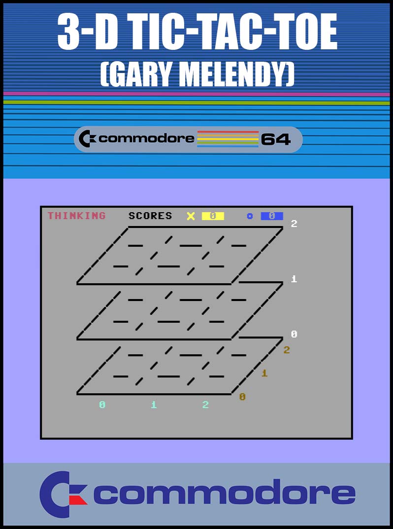3-D Tic Tac Toe (Gary Melendy)