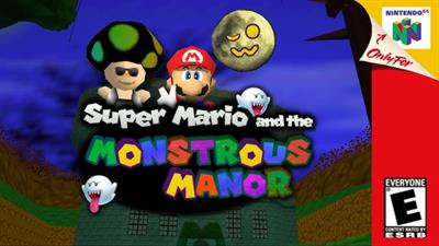 Super Mario and the Monstrous Manor