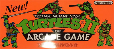 Teenage Mutant Ninja Turtles II: The Arcade Game - Arcade - Marquee Image
