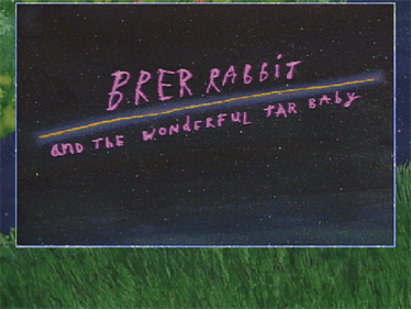 Brer Rabbit and the Wonderful Tar Baby - Screenshot - Game Title Image