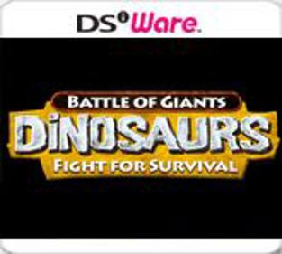 Battle of Giants: Dinosaurs: Fight For Survival