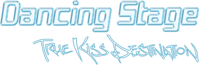 Dancing Stage featuring True Kiss Destination - Clear Logo Image