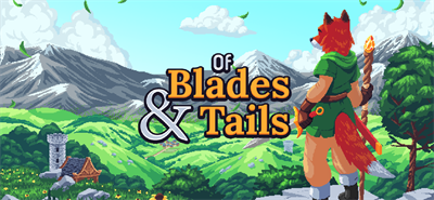 Of Blades & Tails - Banner Image