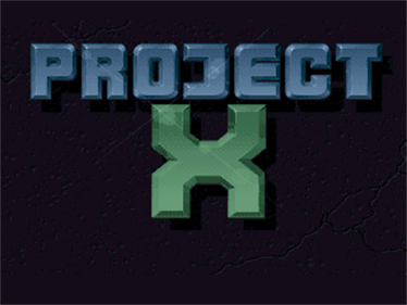 Project-X - Screenshot - Game Title Image