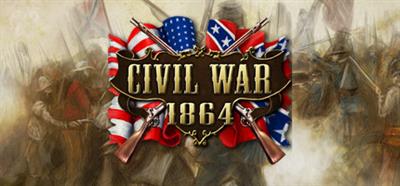 Civil War: 1864 - Banner Image