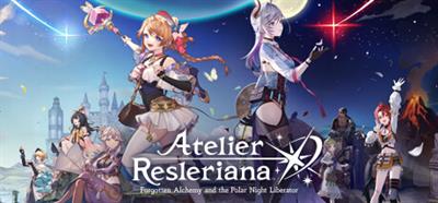 Atelier Resleriana: Forgotten Alchemy and the Polar Night Liberator - Banner Image