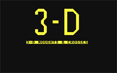 3-D Noughts & Crosses - Screenshot - Game Title Image