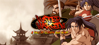 Water Margin - The Tale of Clouds and Wind - Banner Image