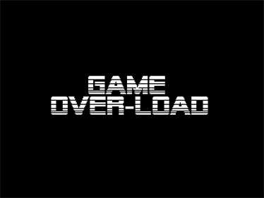 OVERLOAD: The Game (Cracked Edition) - Screenshot - Game Over Image