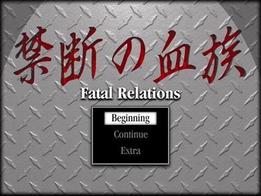 Fatal Relations - Screenshot - Game Title Image