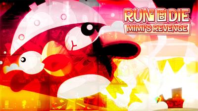 Run Run and Die - Screenshot - Game Title Image