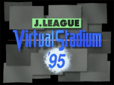 J.League Virtual Stadium '95 - Screenshot - Game Title Image