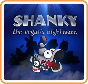 Shanky: The Vegan's Nightmare