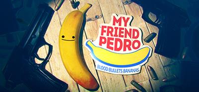 My Friend Pedro - Banner Image