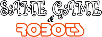 Same Game & Robots - Clear Logo Image