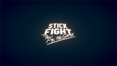 Stick Fight: The Game - Screenshot - Game Title Image