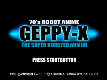70's Robot Anime: Geppy-X: The Super Boosted Armor - Screenshot - Game Title Image