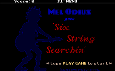 Mel Odius goes Six String Searchin' - Screenshot - Game Title Image