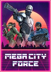 Mega City Force