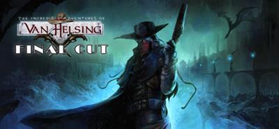 The Incredible Adventures of Van Helsing: Final Cut - Banner Image