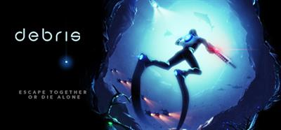 Debris - Banner Image