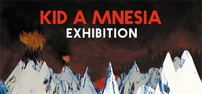KID A MNESIA EXHIBITION - Banner Image