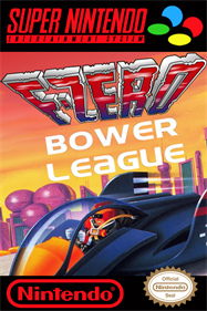 F-Zero: Bower League - Fanart - Box - Front Image