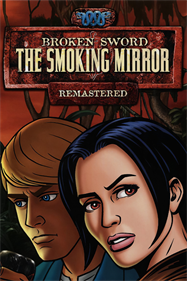 Broken Sword II: The Smoking Mirror Remastered