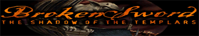 Broken Sword: The Shadow of the Templars - Banner Image