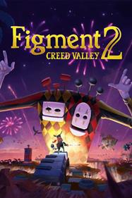Figment 2: Creed Valley - Box - Front Image