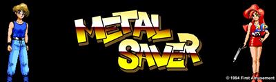 Metal Saver - Arcade - Marquee Image