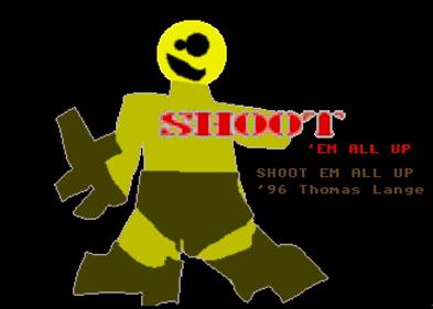 Shoot Em All Up - Screenshot - Game Title Image