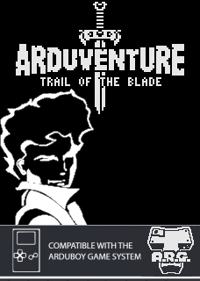 Arduventure: Trail of the Blade