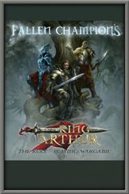 King Arthur: Fallen Champions - Fanart - Box - Front Image