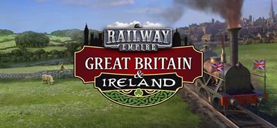 Railway Empire: Great Britain & Ireland - Banner Image