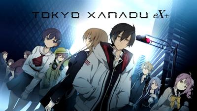 Tokyo Xanadu eX+ - Fanart - Background Image