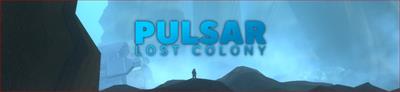 Pulsar: Lost Colony - Arcade - Marquee Image