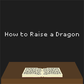 How To Raise A Dragon
