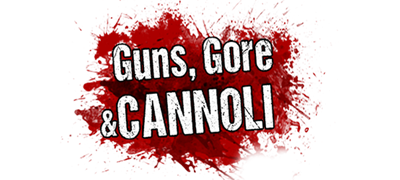 Guns, Gore & Cannoli - Clear Logo Image