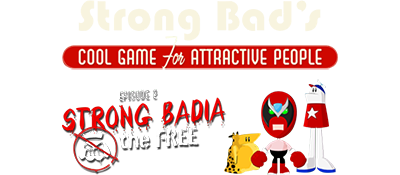 Strong Bad's Cool Game for Attractive People Episode 2: Strong Badia the Free - Clear Logo Image