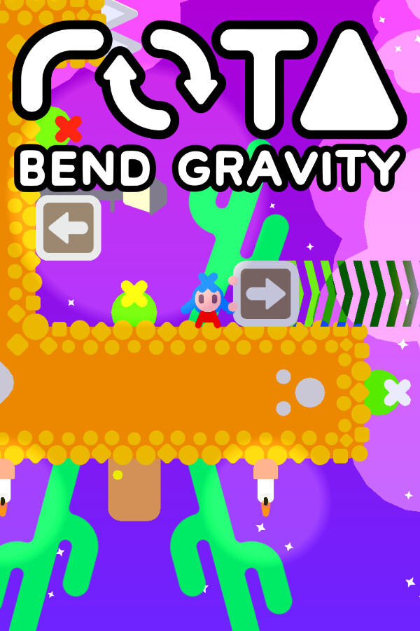 ROTA: Bend Gravity