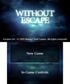 Without Escape  - Screenshot - Game Title Image